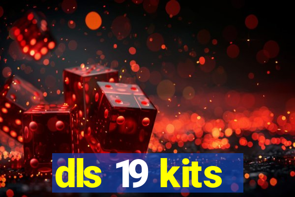 dls 19 kits