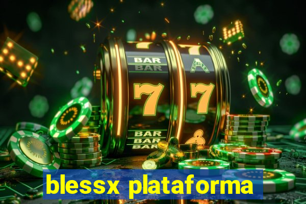 blessx plataforma