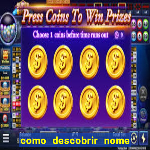 como descobrir nome da rifa antes de abrir