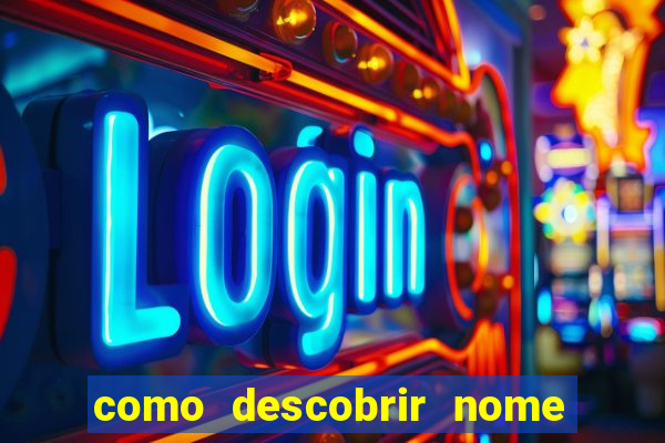 como descobrir nome da rifa antes de abrir