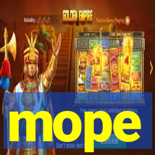 mope