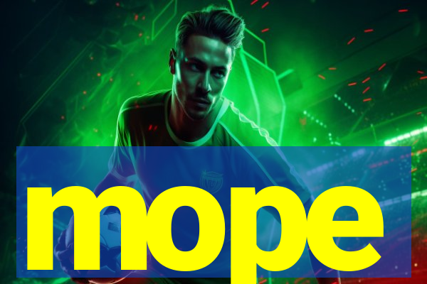 mope