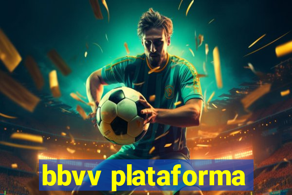 bbvv plataforma