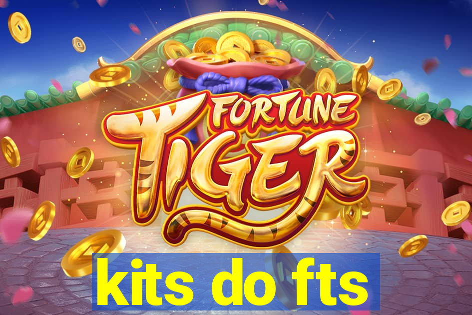 kits do fts