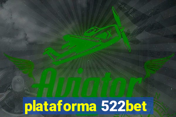 plataforma 522bet