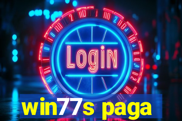 win77s paga
