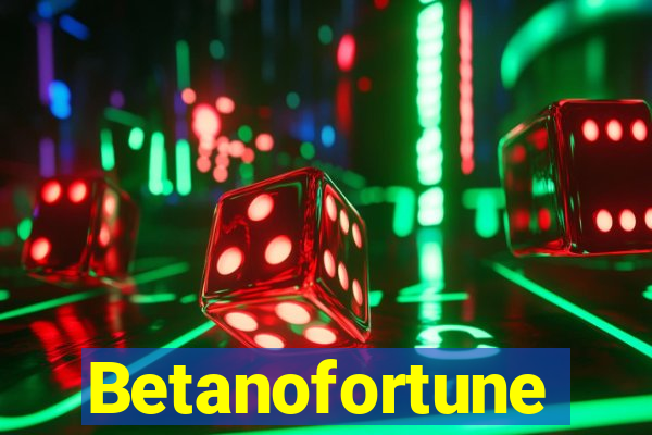 Betanofortune