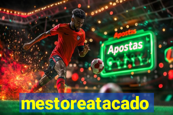 mestoreatacado