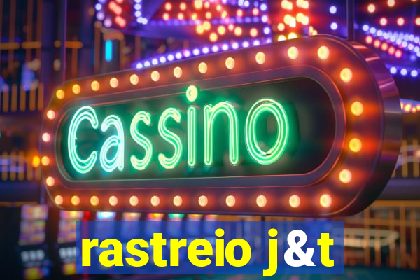 rastreio j&t
