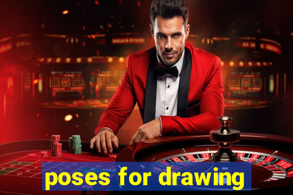 poses for drawing