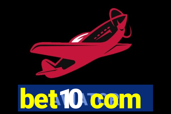bet10 com
