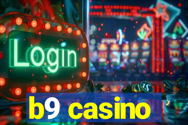 b9 casino