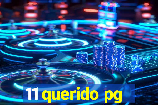 11 querido pg