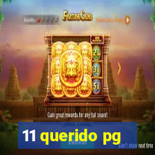 11 querido pg