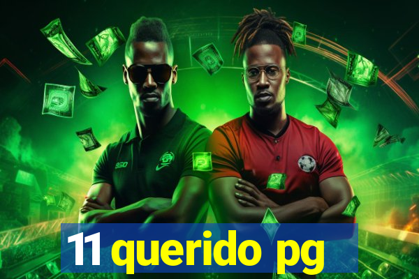 11 querido pg