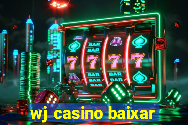 wj casino baixar
