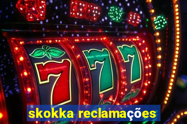 skokka reclamações