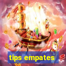 tips empates