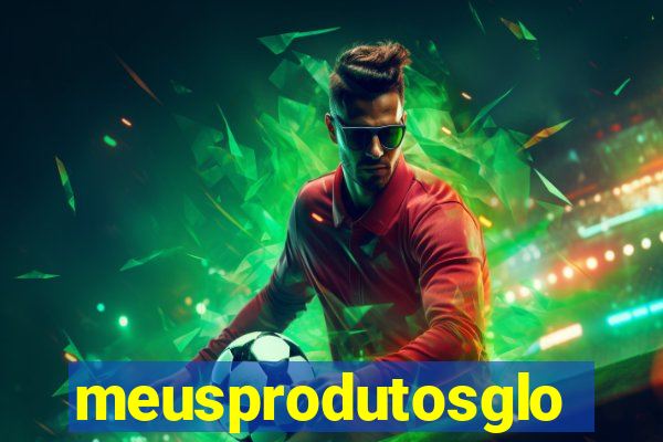 meusprodutosglobo