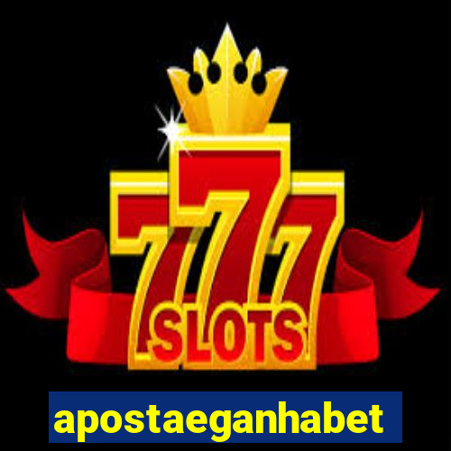 apostaeganhabet