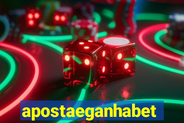 apostaeganhabet