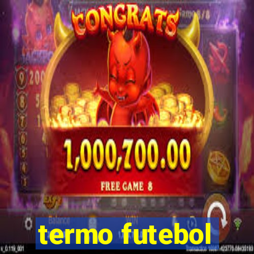 termo futebol