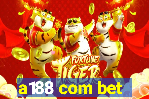 a188 com bet