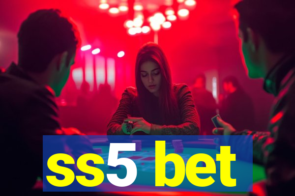 ss5 bet
