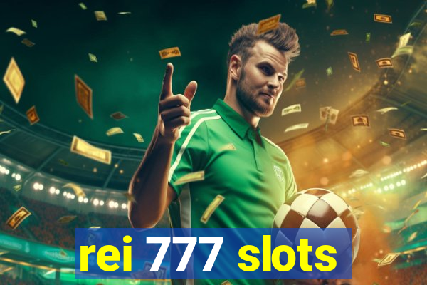 rei 777 slots