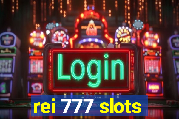 rei 777 slots