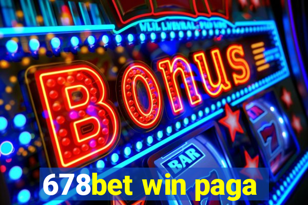 678bet win paga