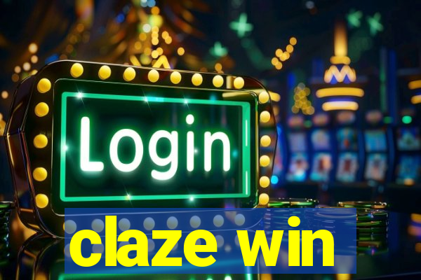 claze win