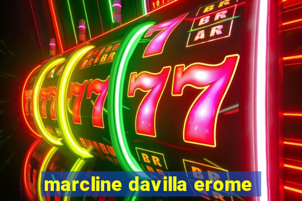 marcline davilla erome
