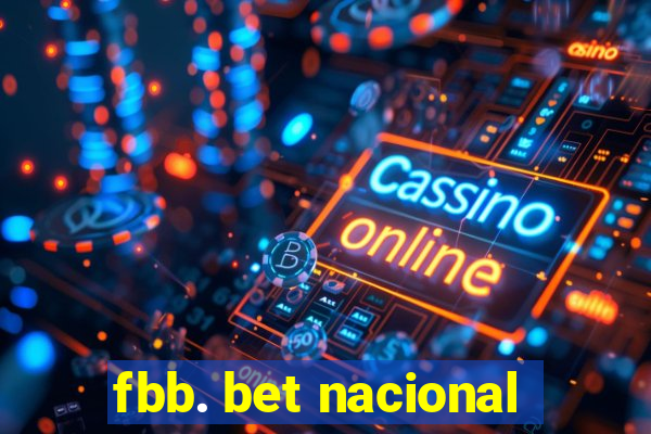 fbb. bet nacional