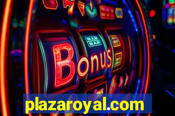 plazaroyal.com