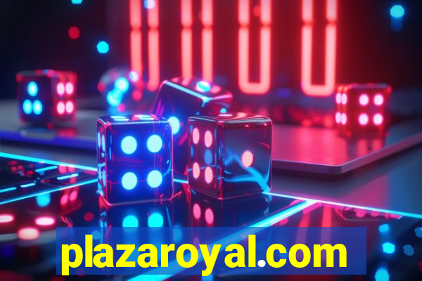 plazaroyal.com