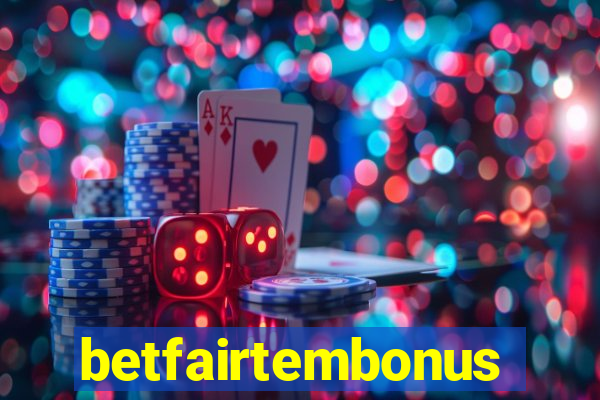 betfairtembonus
