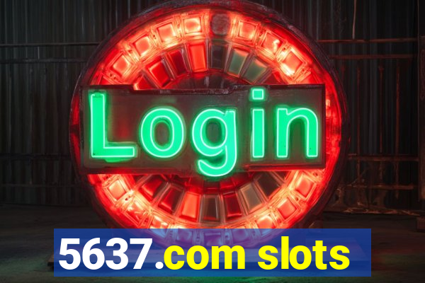 5637.com slots