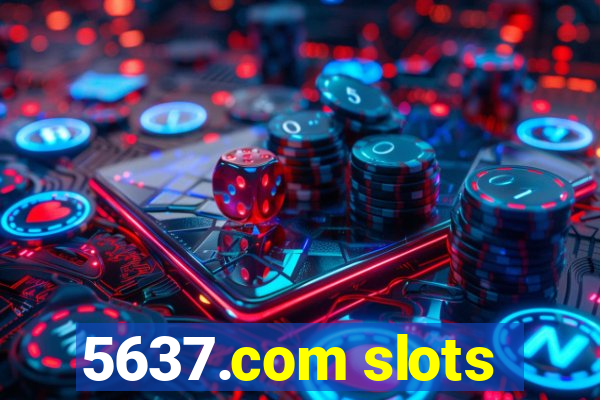 5637.com slots