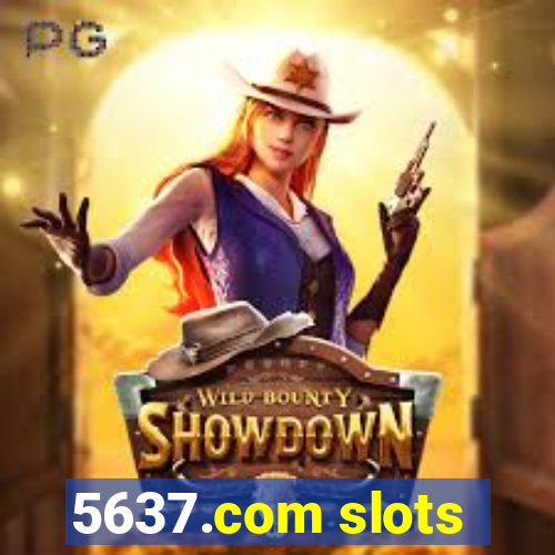 5637.com slots