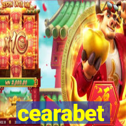 cearabet
