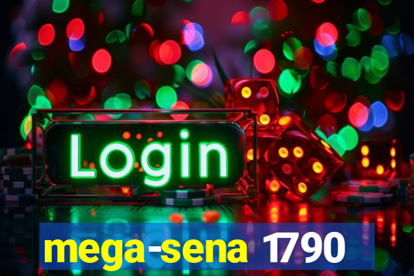 mega-sena 1790