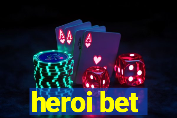 heroi bet