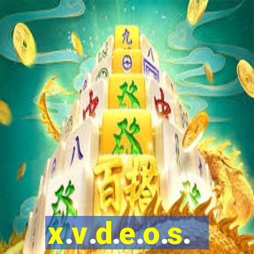 x.v.d.e.o.s.