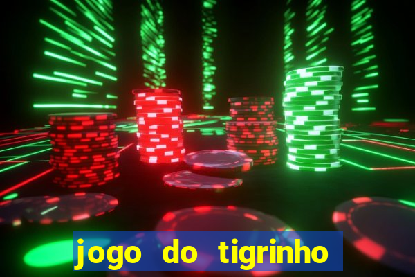 jogo do tigrinho deposito minimo 1 real