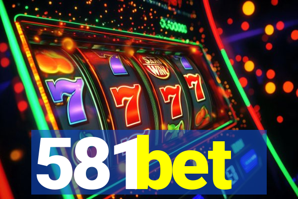 581bet