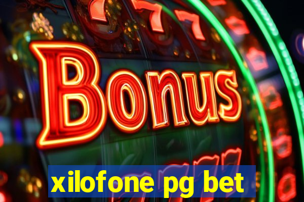 xilofone pg bet