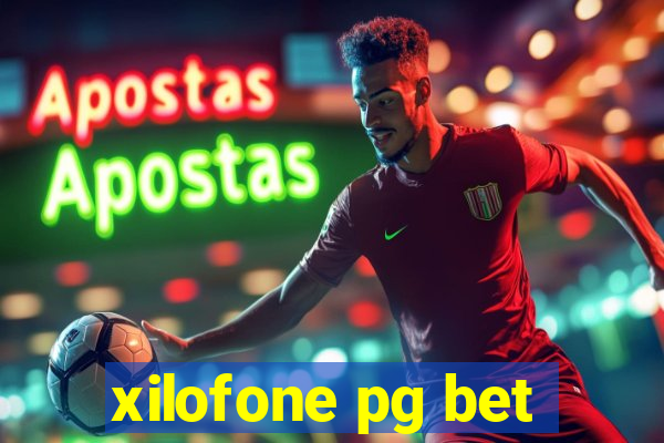 xilofone pg bet