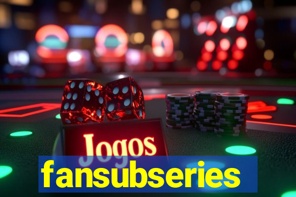 fansubseries