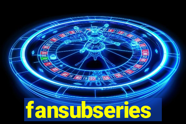 fansubseries